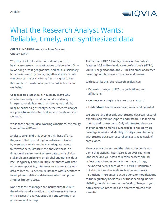 What the Research Analyst Wants: Reliable, timely, and synthesized data