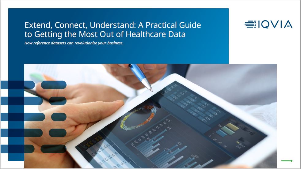 Extend, Connect, Understand: A Practical Guide  to Getting the Most Out of Healthcare Data